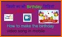 Birthday Video Maker With Song And Name And Photo related image