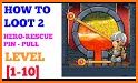 How to Loot 2 - Hero Rescue & Pin Pull related image