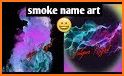 Smoke Name Art - Smoky Effect Focus n Filter Maker related image